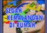 Cegah Kemalangan di Rumah (B. Inggeris)